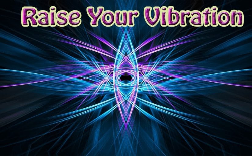 Măreşte-ţi frecvenţa energetică personală