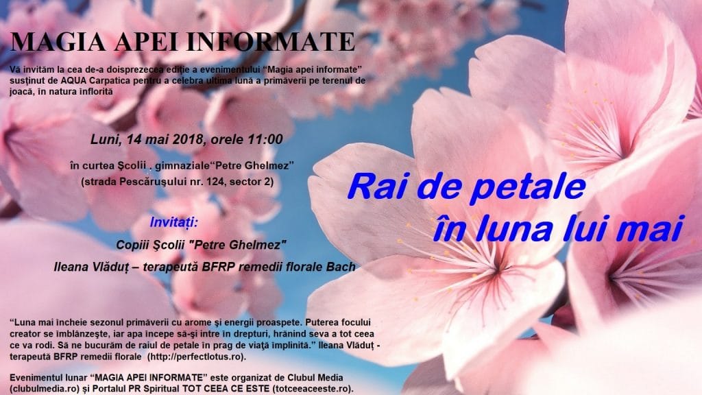 “Magia apei informate”- ediția XII. AQUA CARPATICA, Rai de petale de mai