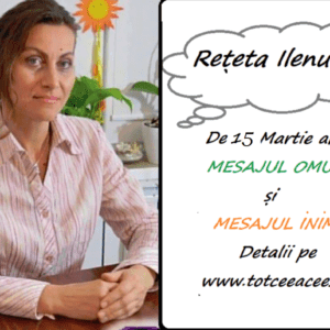 REȚETA ZILEI de 15 martie pentru a FI OM