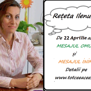 REȚETA ZILEI de 22 aprilie pentru a FI OM