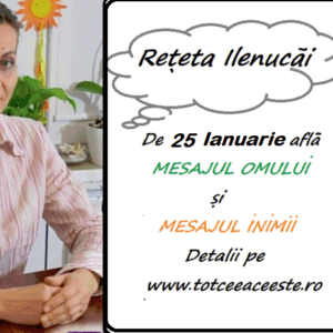 REȚETA ZILEI de 25 Ianuarie pentru a FI OM