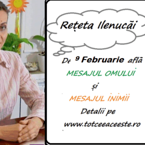 REȚETA ZILEI de 9 Februarie pentru a FI OM