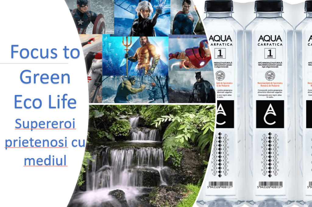 „Focus to Green Eco Life” – supereroi din desenele animate prietenoși cu mediul