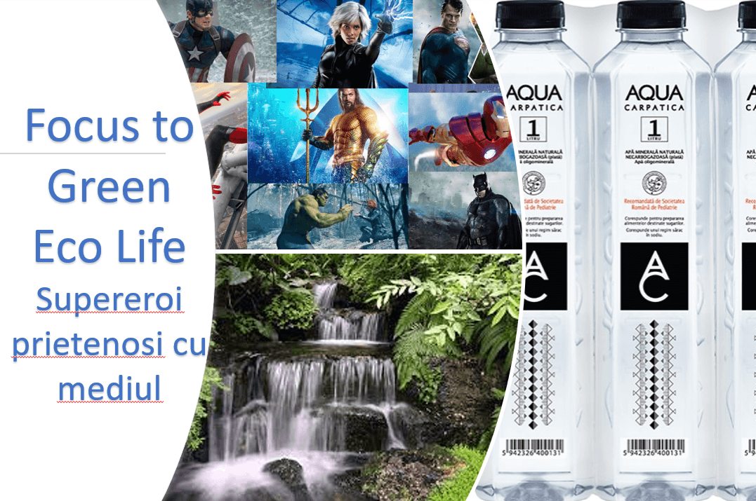 „Focus to Green Eco Life” – supereroi din desenele animate prietenoși cu mediul