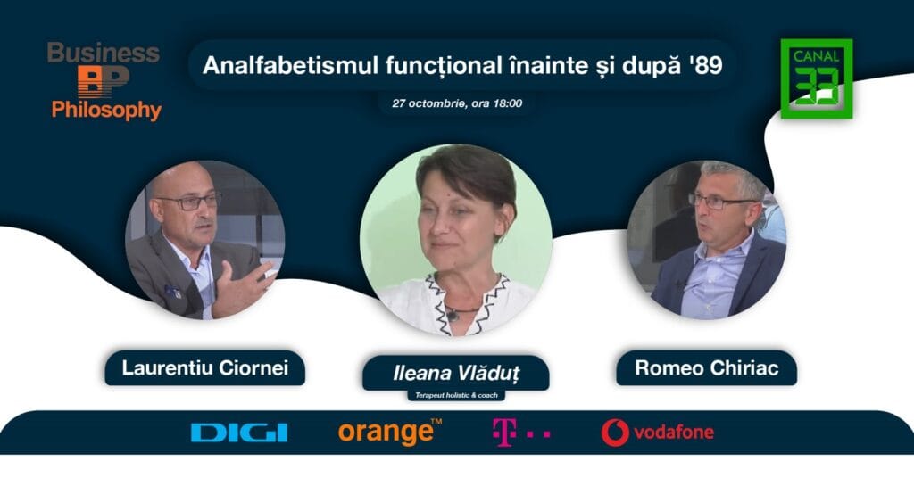 Analfabetismul funcțional înainte și după ‘89 – Emisiune Business Philosophy