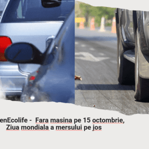 #FocustoGreenEcoLife – Fara masina pe 15 octombrie, de Ziua mondiala a mersului pe jos