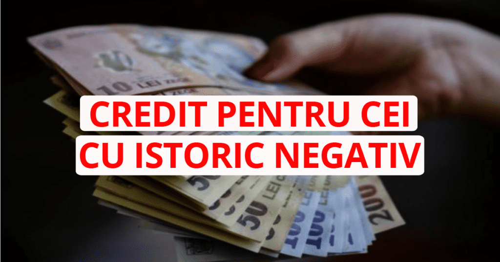 Credite nebancare cu istoric negativ la IFN-uri Credite nebancare cu istoric negativ la IFN-uri