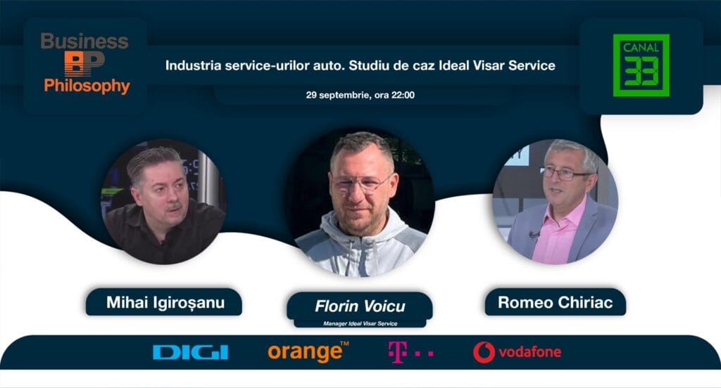 Studiu de caz: Ideal Visar Service. Despre industria service-urilor auto, la emisiune Business Philosophy
